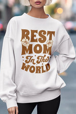 Best Mom in The World Sweatshirt